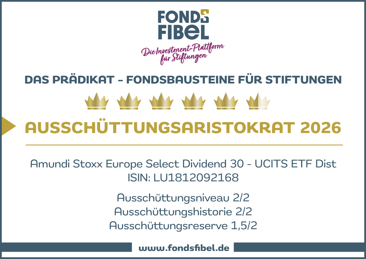 Das FondsFibel-Prädikat: Amundi Stoxx Europe Select Dividend 30 - UCITS ETF Dist